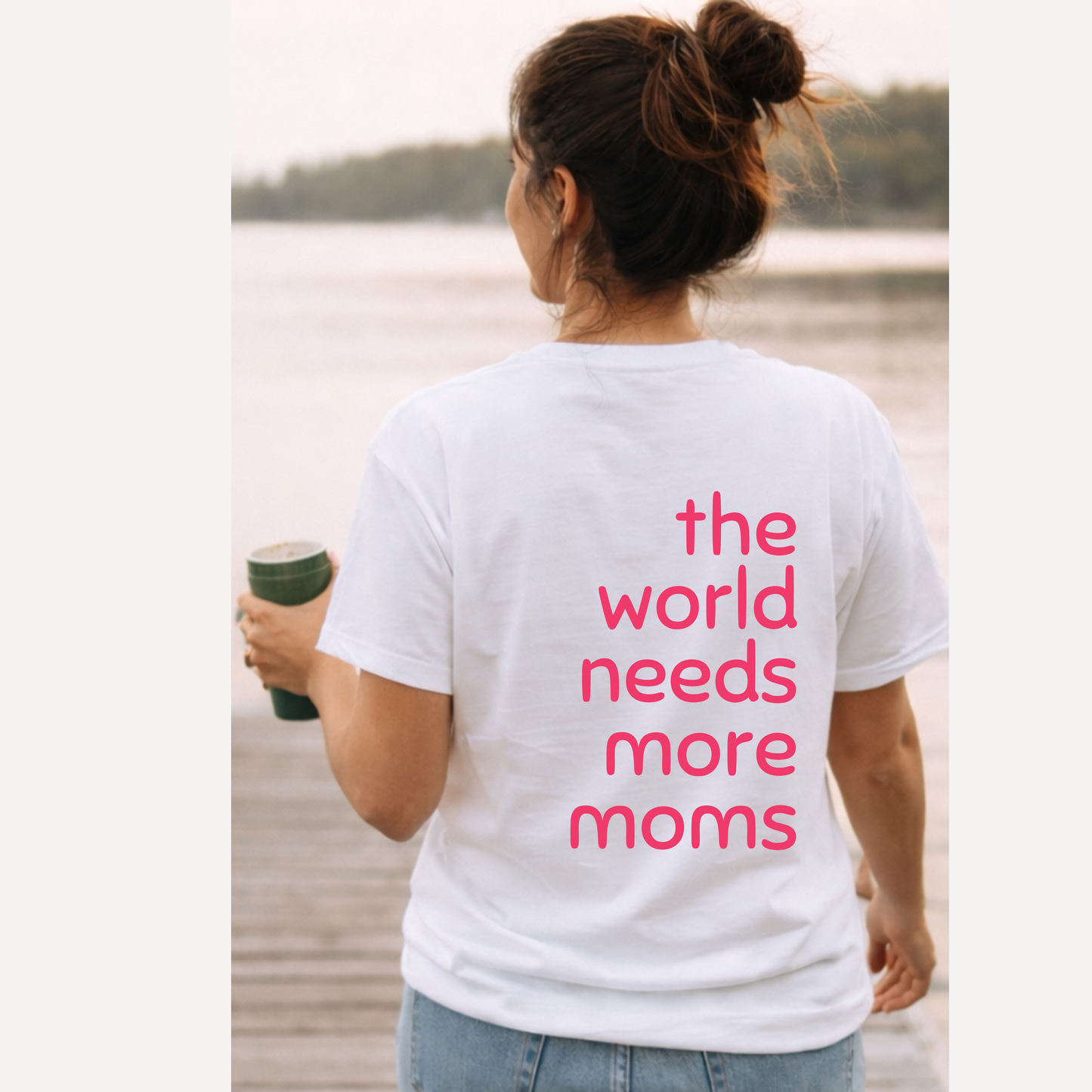 The world needs more moms