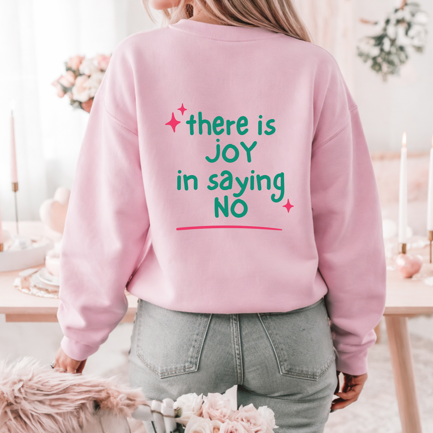 There is JOY in Saying NO Sweater